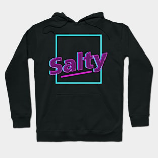 Salty Hoodie